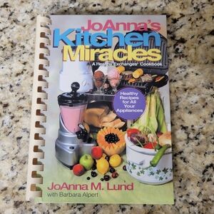 Joanna's Kitchen Miracles Cookbook
